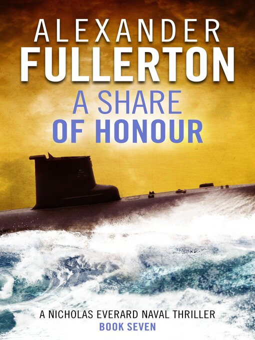 Title details for A Share of Honour by Alexander Fullerton - Available